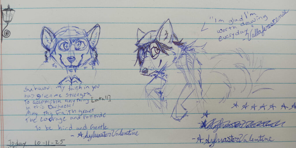 A picture of two sketches of Valla with a lamp to the left.  the first sketch to the left is Valla Praying with the text below reading 
Svihawu, My faith in you
has given me strength
to accomplish anything [at all].
May this Faith grant
the Courage and Fortitude
To be Kind and Gentle.  the sketch to the right has Valla looking to the top right facing the bottom left with a bashful posture and next to her the text reads "  I’m glad I’m worth drawing everyday" Signed A. Sylvaster Valentine. 